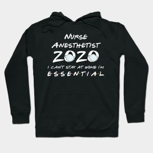 Nurse Anesthetist 2020 Quarantine Gift Hoodie